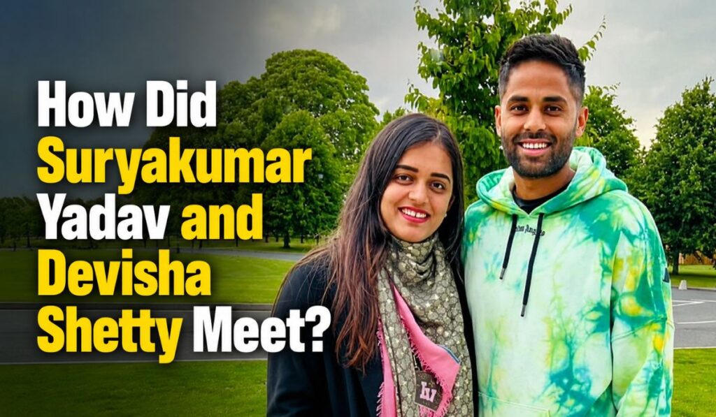 How Did Suryakumar Yadav and Devisha Shetty Meet