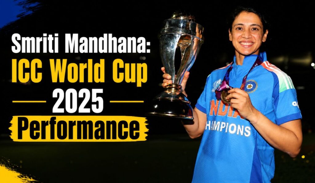 Smriti Mandhana ICC World Cup 2025 Performance
