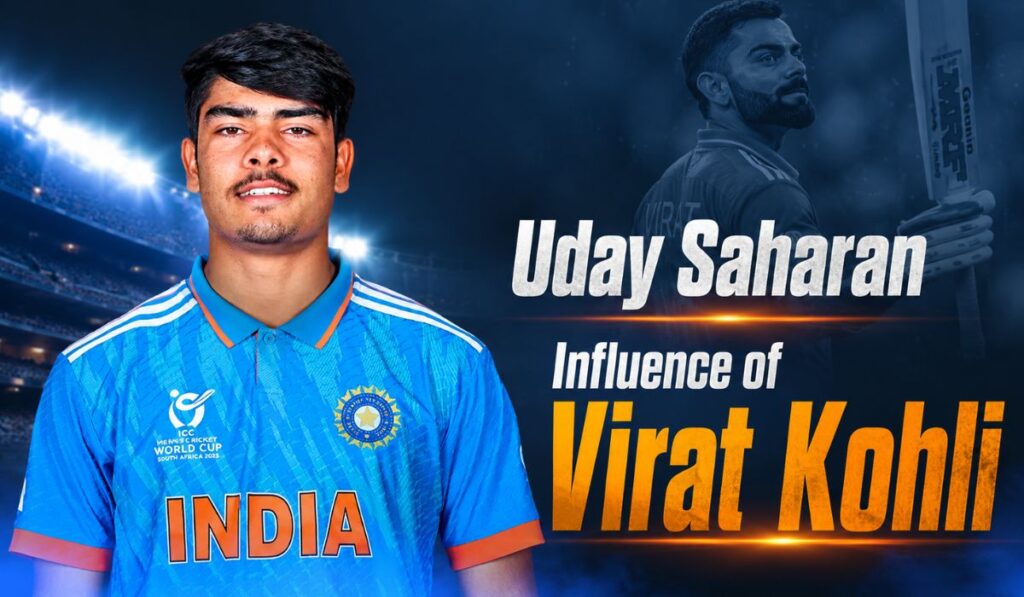 Uday Saharan Influence of Virat Kohli