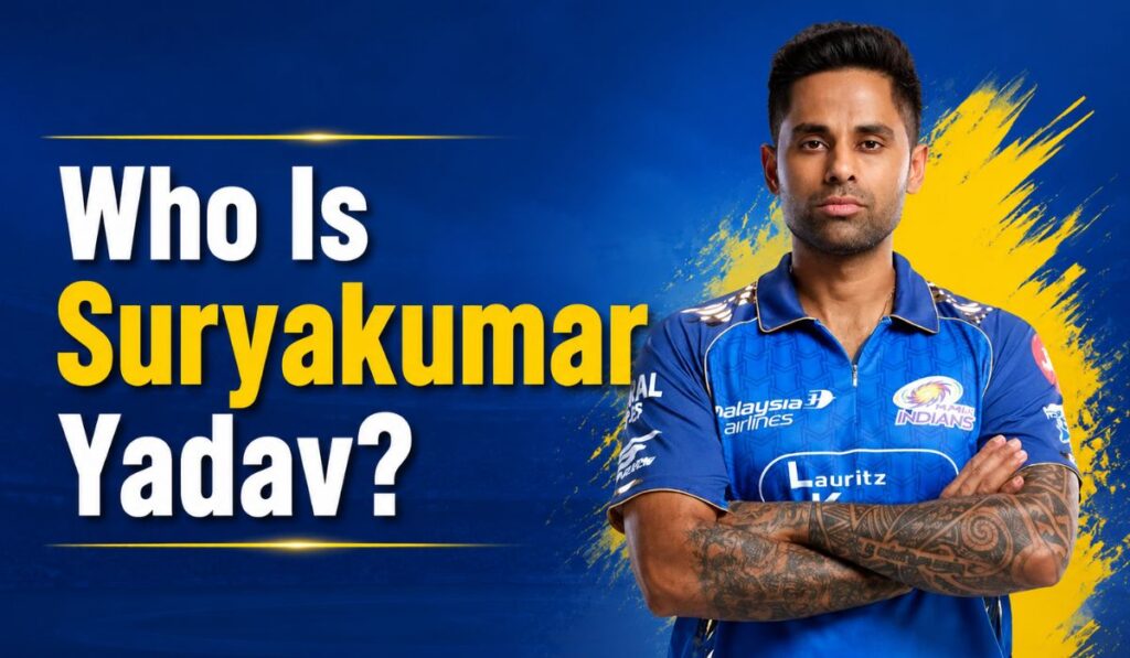 Who Is Suryakumar Yadav