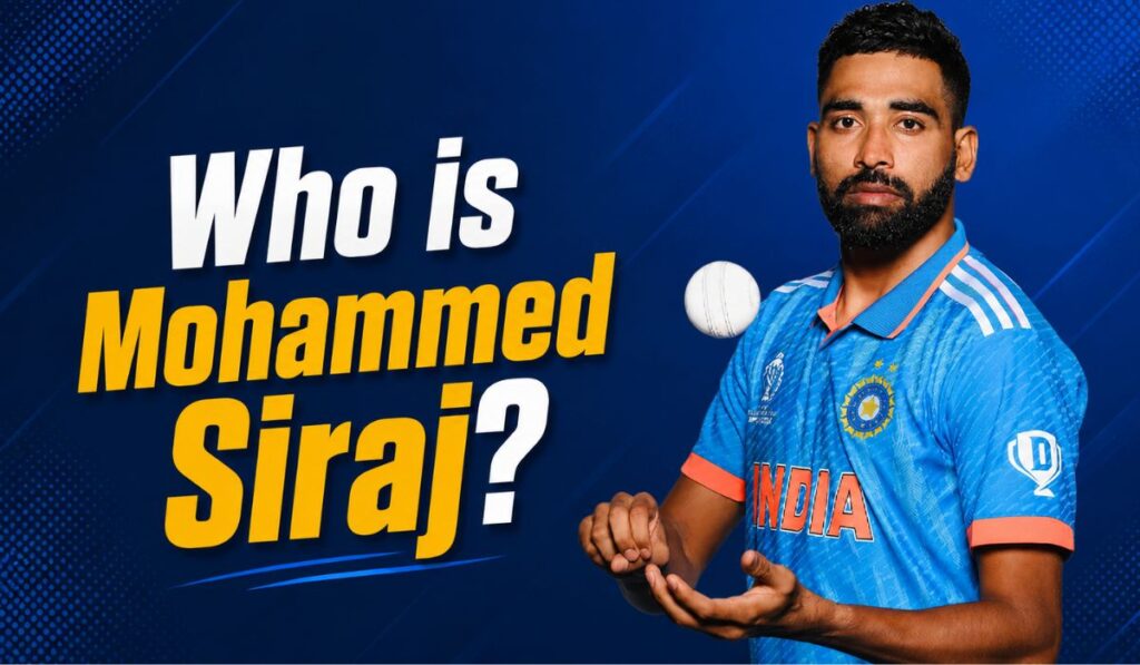Who is Mohammed Siraj