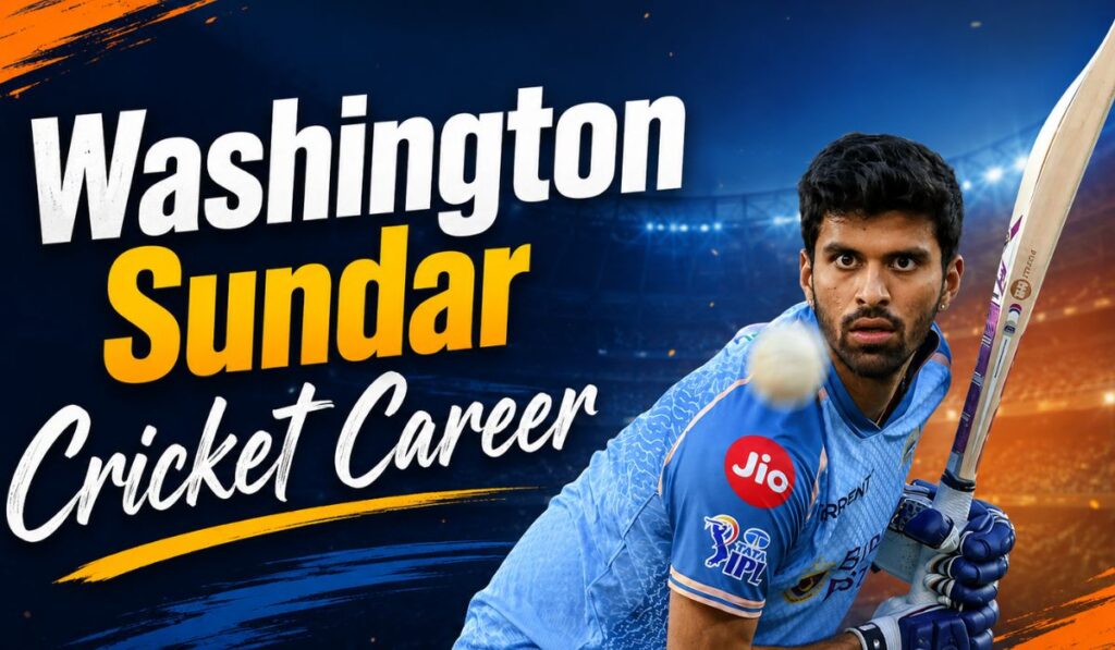 Washington Sundar Cricket Career