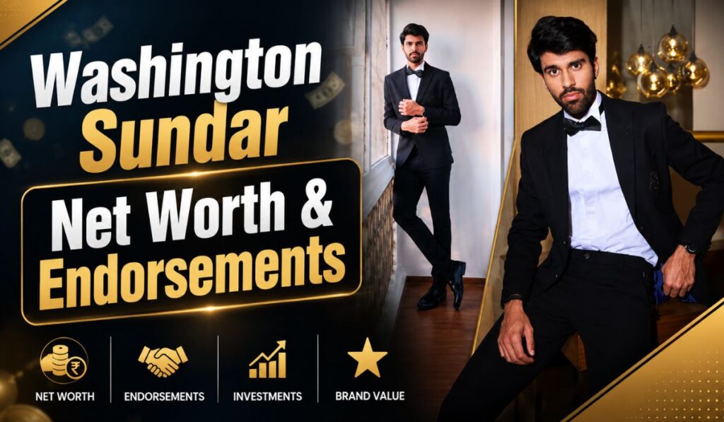Washington Sundar Net Worth & Endorsements