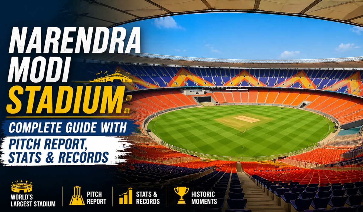 Narendra Modi Stadium: Complete Guide with Pitch Report, Stats & Records