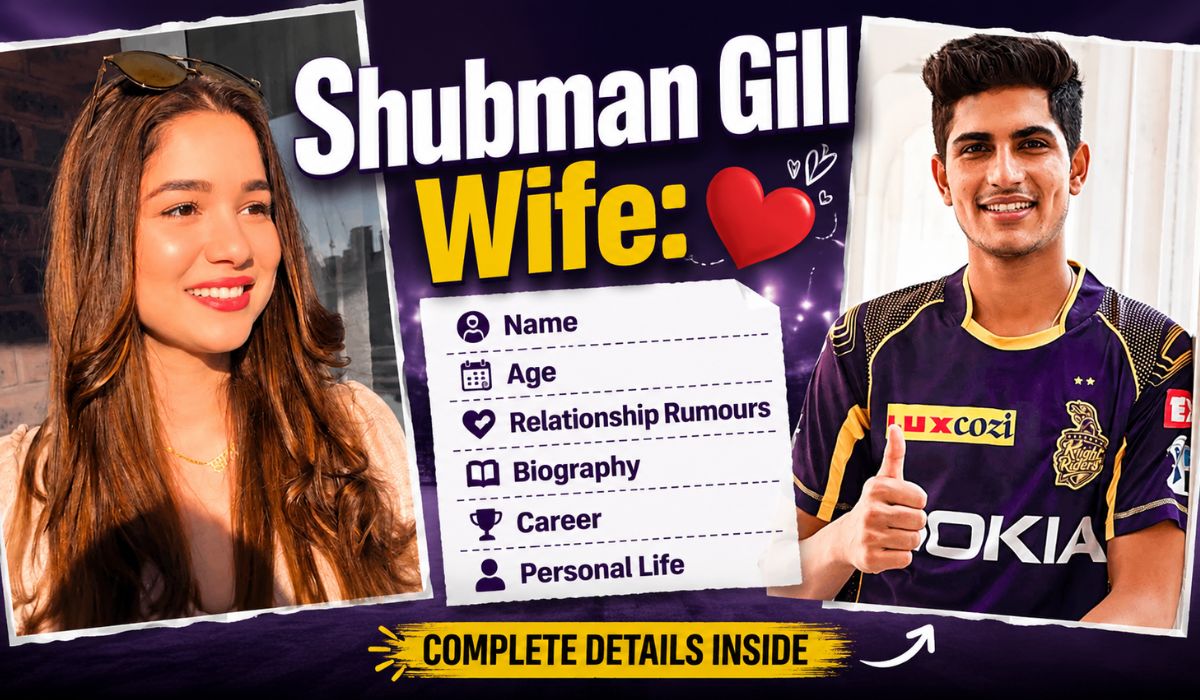 Shubman Gill Wife